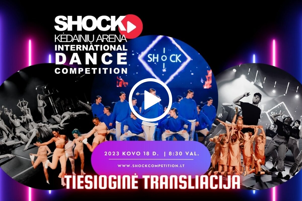 Tarptautinis šokių konkursas SHOCK 2023 - DELFI TV