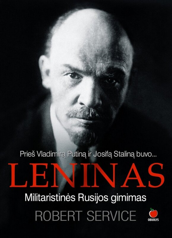 „Leninas. Militaristinės Rusijos gimimas“, „Obuolio“ nuotr.