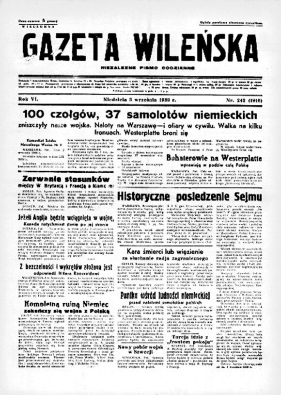 „Gazeta Wileńska“ rašo apie pirmųjų karo dienų įvykius. 1939 m. rugsėjo 3 d. , leidyklos „Briedis“ nuotr.