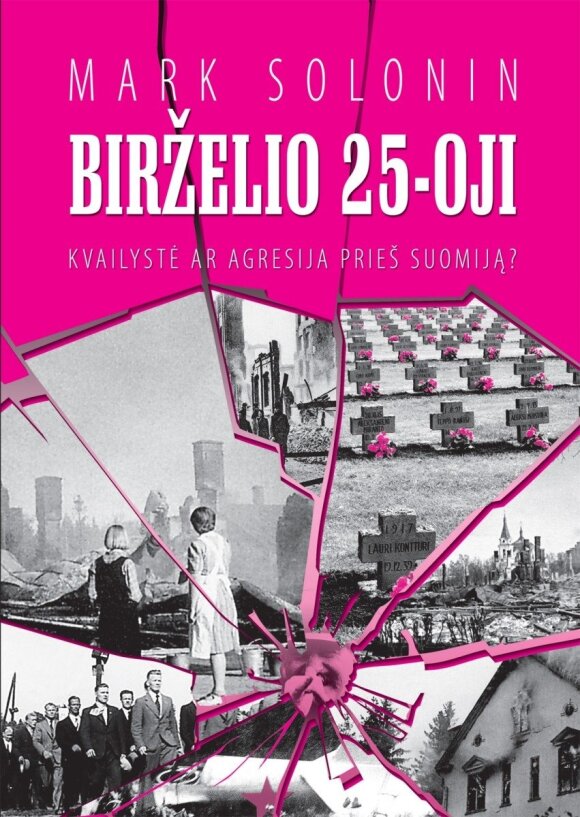 Knygos „Birželio 25-oji: kvailystė ar agresija prieš Suomiją“ viršelis